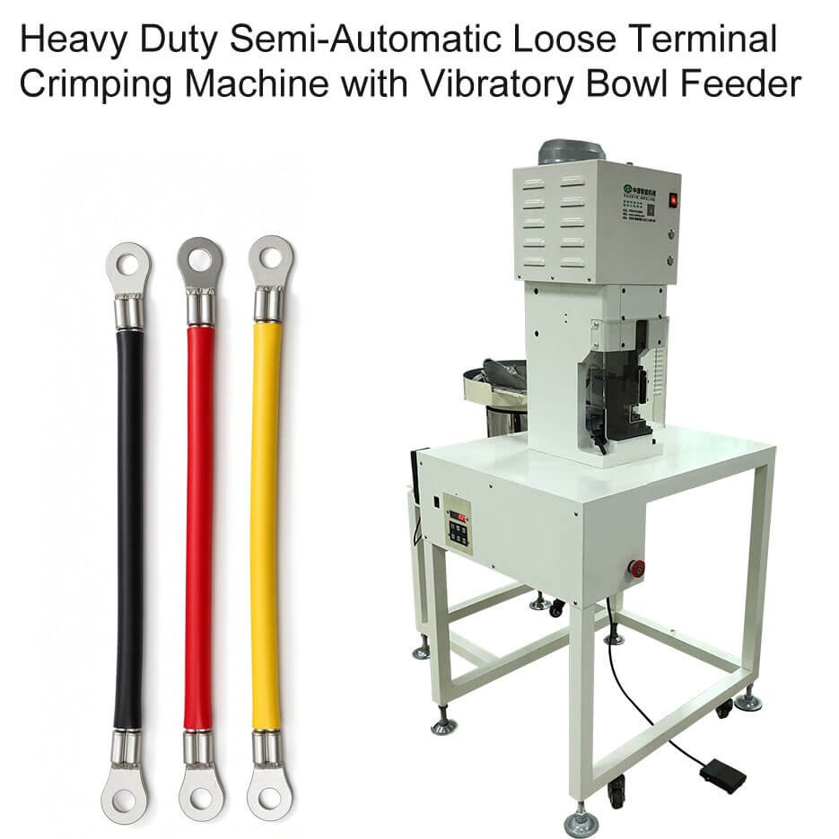 Heavy Duty Semi-Automatic Loose Piece Terminal Crimping Machine with Vibratory Bowl Feeder